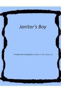 Janitor's Boy: Novel Unit Created by Creativity in the Classroom