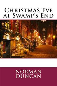 Christmas Eve at Swamp's End