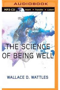 Science of Being Well
