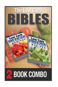 Low Carb Freezer Recipes and Low Carb Mexican Recipes