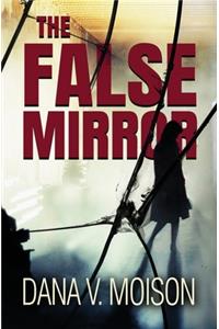The False Mirror