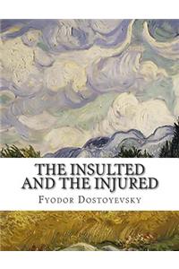 The Insulted and the Injured