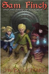 Sam Finch and the Vault of Azaramor