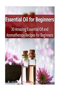 Essential Oil for Beginners