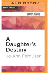 Daughter's Destiny