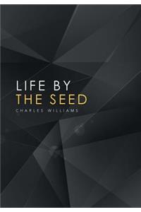Life by the Seed