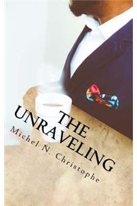 The Unraveling