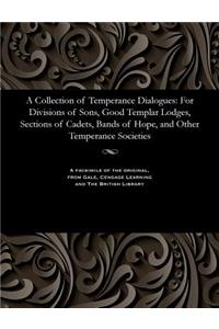 A Collection of Temperance Dialogues