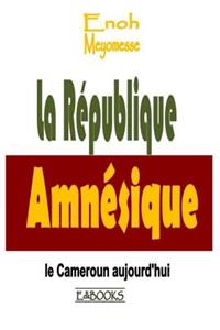 La République amnésique