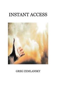 Instant Access