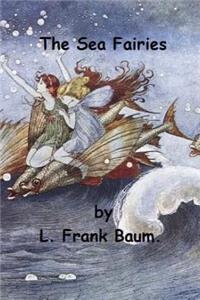 Sea Fairies by L. Frank Baum.