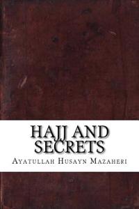 Hajj and Secrets