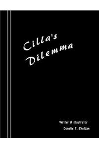 Cilla's Dilemms: A Cautionary Tale about Fitting in