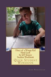 Diary of a Wimpy Kid Hard Luck by Jeff Kinney Student Workbook: Quick Student Workbook