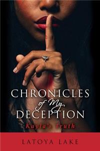 Chronicles of My Deception