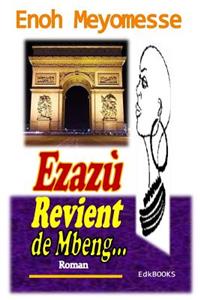 Ezaz? Revient de Mbeng