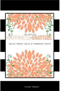 365 Days of Happiness & Gratitude