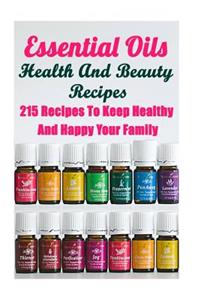 Essential Oils Health And Beauty Recipes