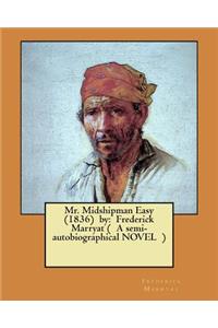 Mr. Midshipman Easy (1836) by
