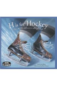 H Is for Hockey: An NHL Alumni Alphabet