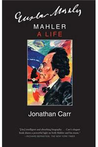 Mahler: A Life