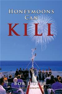 Honeymoons Can Kill