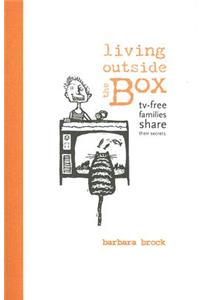 Living Outside the Box