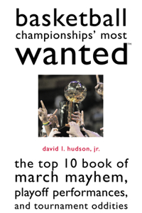 Basketball Championships' Most Wanted
