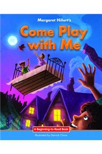 Come Play with Me
