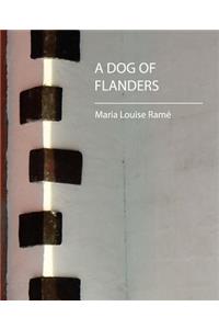 Dog of Flanders (Maria Louise Rame)