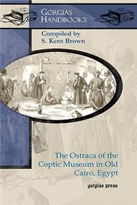 The Ostraca of the Coptic Museum in Old Cairo, Egypt