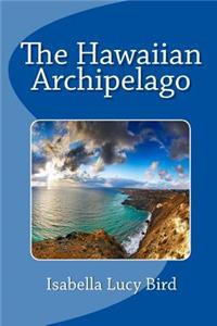 The Hawaiian Archipelago