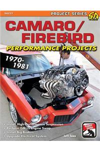 Camaro/Firebird Performance Projects 1970-1981