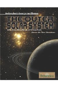 Outer Solar System: Jupiter, Saturn, Uranus, and Neptune
