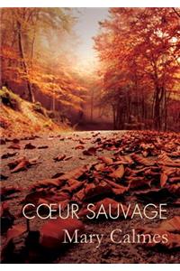 Coeur Sauvage (Translation)