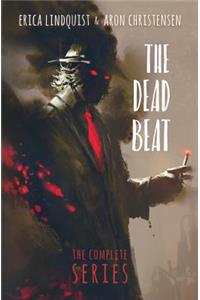 The Dead Beat - The Complete Series