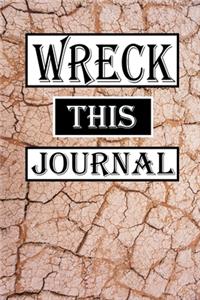 Wreck this journal: wreck this journal, burn after writing journal, destroy this book - Journal, Writing Notebook - 150 pages, 6X9, Soft cover, Glossy finish