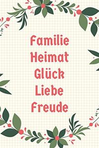 Familie Heimat Glück Liebe Freude