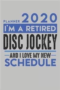 Weekly Planner 2020 - 2021 for retired DISC JOCKEY DJ