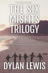 Six Misfits Trilogy