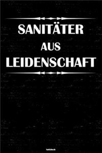 Sanitäter aus Leidenschaft Notizbuch