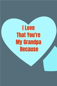 I Love That You're My Grandpa