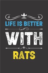 Life Is Better With Rats