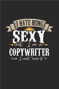 I Hate Being Sexy But I'm A Copywriter So I Can't Help It