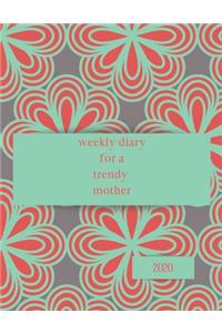 2020 Weekly Diary for my trendy mother