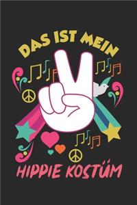 Das Ist mein Hippie Kostüm