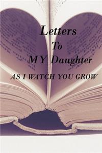 Letters to My Daughter as I Watch You Grow