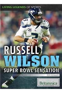 Russell Wilson: Super Bowl Sensation