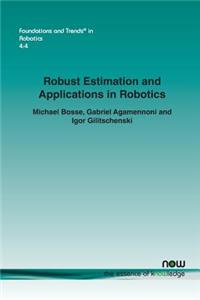 Robust Estimation and Applications in Robotics