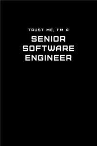 Trust Me, I'm a Senior Software Engineer